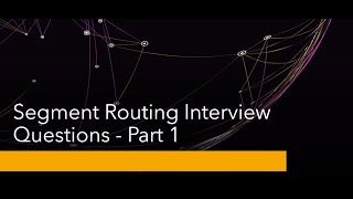 Segment routing  Segment Routing Interview Questions  Part 1 [upl. by Mendoza]