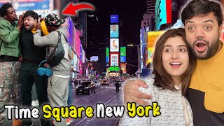 Times Square New York Mein Larai Ho Gai 😭😱  Insane Fun in Times Square USA 😍🇺🇸 [upl. by Malamut4]