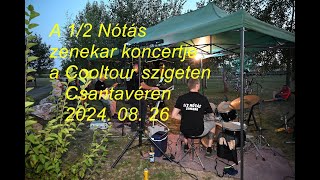 CsantavérA 12 Nótás Zenekar koncertje a Cooltour szigeten 20240825 [upl. by Odareg]