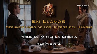 Los Juegos del Hambre En Llamas  Primera parte La Chispa  Capítulo 4 🏹🔥🥖 [upl. by Annairam]