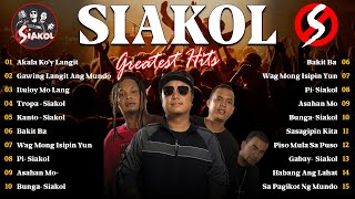 Siakol Greatest Hits Ever The Very Best OPM Songs Playlist  Tunog Kalye Batang 90stunogkalye90s [upl. by Eanram640]