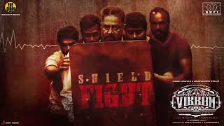 Vikram  Shield Fight Original Background Score Kamal Haasan  ANIRUDH  Lokesh Kanagaraj [upl. by Ecinnej966]