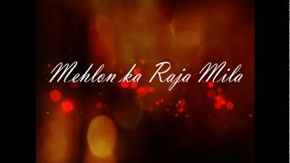 Mehlon Ka Raja Mila  Lyrics with English Subtitles and Meaning  Old Bollywood Song [upl. by Elcin895]