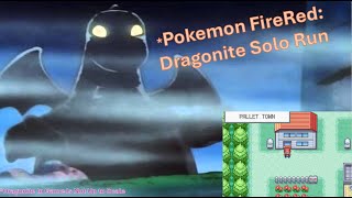 Can I Beat Pokemon FireRed With Only a Dragonite Obviously [upl. by Card]