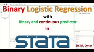 Binary Binomial Logistic Regression with Binary and continuous predictor in STATA [upl. by Amiarom]