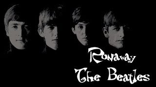 Runaway  The Beatles lyrics [upl. by Croydon202]