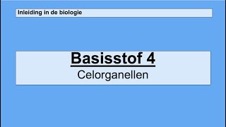 Havo 4  Inleiding in de biologie  Basisstof 4 Celorganellen [upl. by Rickard]