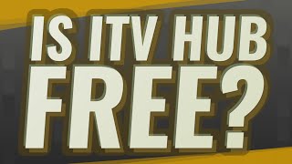 Is ITV Hub free [upl. by Suoivart851]