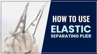 How to use a elastic separating plier  Waldent [upl. by Wynne]