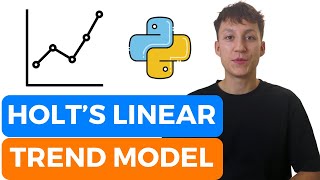 What is Holts Linear Trend Model  Time Series Forecasting in Python [upl. by Crabb]