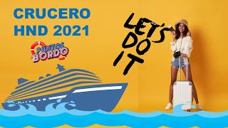 Cómo calificar para el Crucero de HND 2021 [upl. by Retxab]