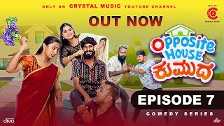 Opposite House Kumuda  Kannada Webseries Episode 6  Priya Savadi  Suprith Kaati  Prashanth [upl. by Indyc391]