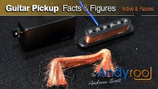 Active Vs Passive Pickups  Guitar pickup facts amp figures Including pull apart  AndyRooJ [upl. by Oatis]