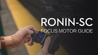 RoninSC  How to Assemble and Use the RoninSC Focus Motor [upl. by Eilrebma581]