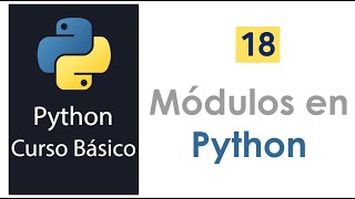 18 Módulos en Python developer python [upl. by Suravat803]