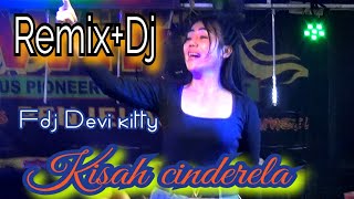 OT WIKA REMIX KISAH CINDERELLA FDJ DEVI KITTY [upl. by Domeniga]