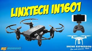 LINXTECH IN1601 PRESENTATION UNBOXING REVIEW FLIGHT TEST RCMOMENT DRONE EXPRESSION FRENCH [upl. by Ettenotna114]