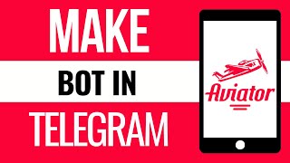 How to Make Aviator Predictor Bot in Telegram 2024  IOSAndroid [upl. by Hadden]