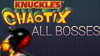 Knuckles Chaotix  All BossesBomb [upl. by Asenab71]