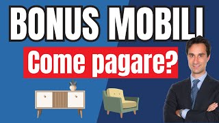 BONUS MOBILI 2024 COME PAGARE per ottenere lo SCONTO FISCALE [upl. by Tod]