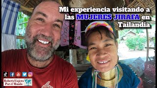 Visitando a las mujeres jirafa en Tailandia [upl. by Ajan]