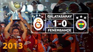 Süper Kupa 2013  Özet Galatasaray 10 Fenerbahçe [upl. by Kellyn994]