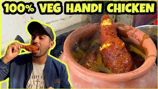 VEG Handi CHICKEN 😱😱  Chicken Hai But Veg Hai  Delhi Street Food [upl. by Iruam]