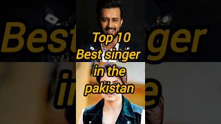 Top10 best singer in the pakistan atifaslam  rafarkhna pakistanisinger newsong sadsong shorts [upl. by Aniarrol]