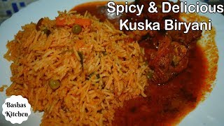 How To Make Veg Kuska Muslim Style  Kuska Biryani Bashas Style  Vegetable Kuska Muslim Style [upl. by Butler730]