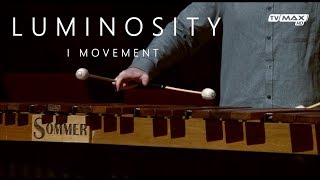 Luminosity 1st movement by Tomasz Goliński [upl. by Emmy888]