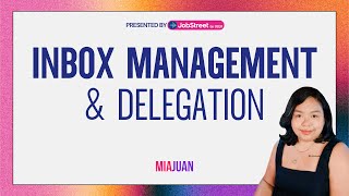 Mastering Inbox Management and Delegation as a virtual assistant  FREE WEBINAR by Jobstreet by SEEK [upl. by Ecnadnak]