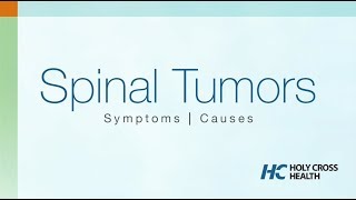 Spinal Tumors Symptoms Causes [upl. by Couq999]