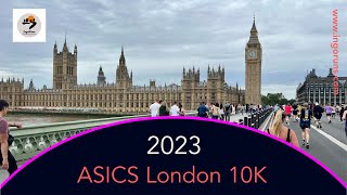 ASICS London 10K 2023  The best summer running event in London [upl. by Skiba]