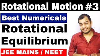 Class 11 chapter 7  Rotational Motion 03  Rotational Equilibrium IIT JEE  NEET  Torque Problem [upl. by Nahor]