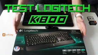 Test Clavier Logitech K800  La fonction Unifying [upl. by Kincaid]