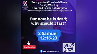 Presbyterian Church of Ghana  PCG Almanac  Presby Word by Reverend Foster Ampofo 30082024 [upl. by Dalury154]