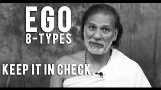 8 Types of Ego How to Dissolve Them and Awaken Spiritually  Acharya Shree Yogeesh [upl. by Coltson995]