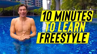 Learn to SWIM FREESTYLE in 10 minutes [upl. by Yseulta]