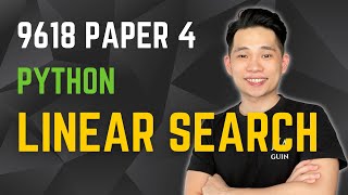 Python Linear Search  A Level Computer Science 9618 Paper 4 [upl. by Yspyg]