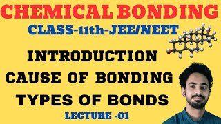 Chemical Bonding and Molecular Structure  Class11th  Chapter04  JEENEETBOARD INTRODUCTION [upl. by Lilac]