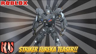 Striker Eureka Teasers  Roblox Kaiju Universe [upl. by Vally]