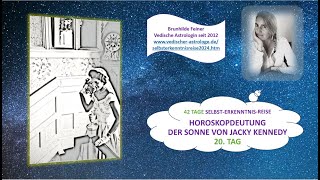 Vedische Astrologie 42 Tage SelbstErkenntnisReise 2024 Tag 20 Horoskopdeutung J Kennedy Onassis [upl. by Nala]