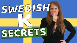 How to pronounce the Swedish K  Swedish pronunciation  Learn Swedish in a Fun Way [upl. by Gaal]