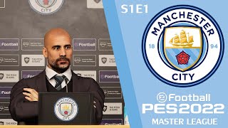 PES 2022  MANCHESTER CITY MASTER LEAGUE  S1 E1 No Talking [upl. by Sundberg437]