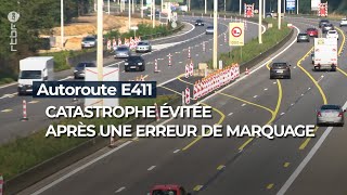 Autoroute E411  catastrophe évitée après une erreur de marquage  RTBF Info [upl. by Animas471]