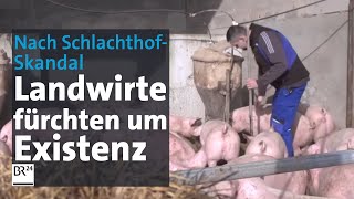 SchlachthofSkandal Landwirte und Metzger fürchten um Betriebe  BR24 [upl. by Atinuaj]