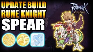 UPDATE BUILD RUNE KNIGHT SPEAR  FOR PVE amp TSA  RAGNAROK ORIGIN [upl. by Sorazal303]