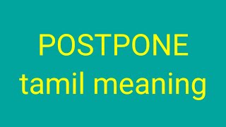 POSTPONE tamil meaningsasikumar [upl. by Odlabso664]