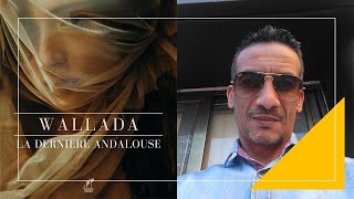 Wallada la dernière andalouse  ولادة آخر أندلوسية [upl. by Vasily]