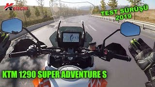 KTM 1290 Super Adventure S Test Sürüşü 2019 [upl. by Fevre662]